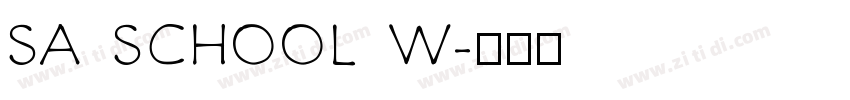 SA SCHOOL W字体转换